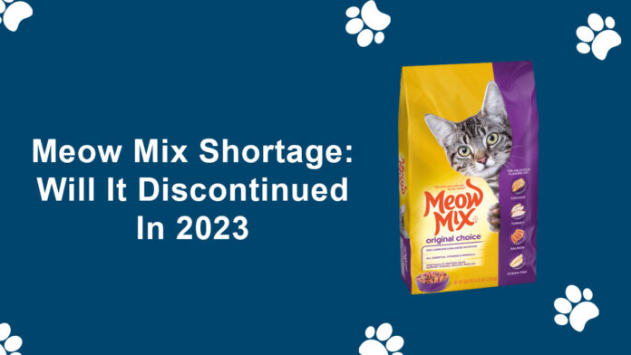 Meow Mix Shortage
